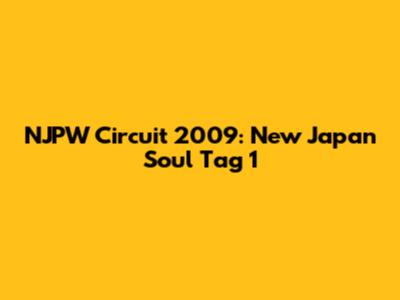 NJPW Circuit 2009: New Japan Soul Tag 1