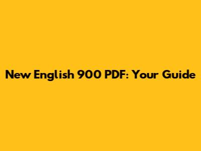 New English 900 PDF: Your Guide
