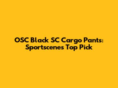 OSC Black SC Cargo Pants: Sportscene's Top Pick