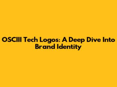 OSCIII Tech Logos: A Deep Dive Into Brand Identity