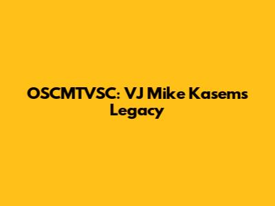 OSCMTVSC: VJ Mike Kasem's Legacy