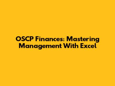 OSCP Finances: Mastering Management With Excel