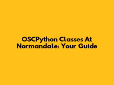 OSCPython Classes At Normandale: Your Guide