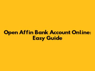 Open Affin Bank Account Online: Easy Guide