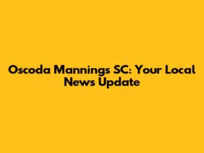 Oscoda Mannings SC: Your Local News Update
