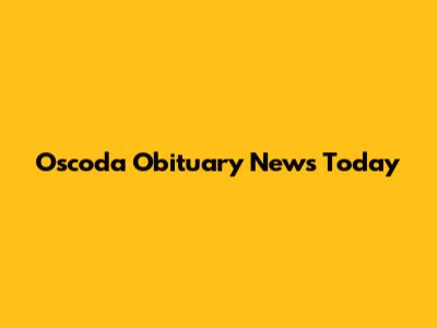 Oscoda Obituary News Today