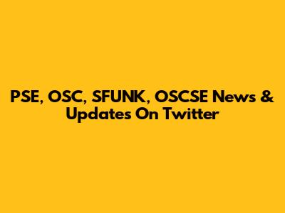 PSE, OSC, SFUNK, OSCSE News & Updates On Twitter