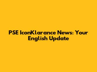 PSE IconKlarance News: Your English Update