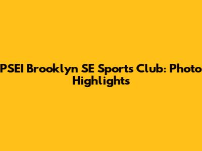 PSEI Brooklyn SE Sports Club: Photo Highlights