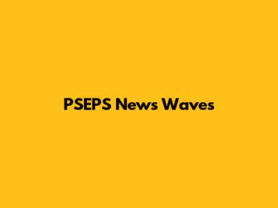 PSEPS News Waves