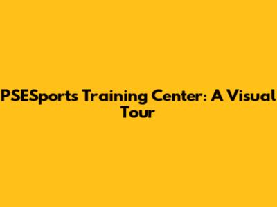 PSESports Training Center: A Visual Tour