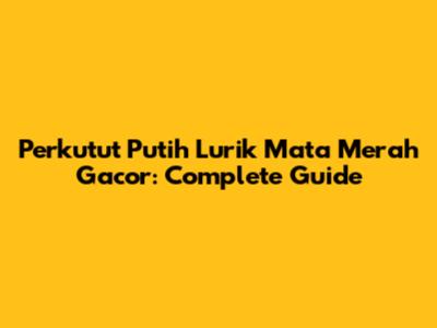 Perkutut Putih Lurik Mata Merah Gacor: Complete Guide