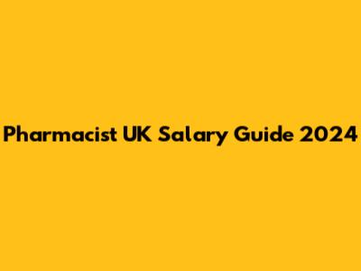 Pharmacist UK Salary Guide 2024