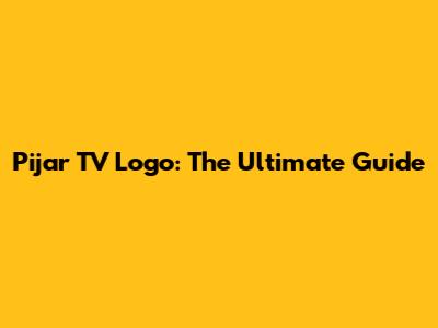 Pijar TV Logo: The Ultimate Guide