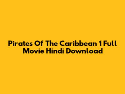 Pirates Of The Caribbean 1 Full Movie Hindi Download