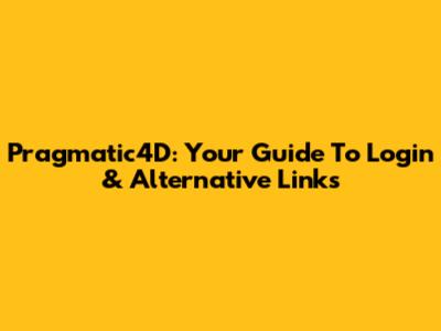 Pragmatic4D: Your Guide To Login & Alternative Links