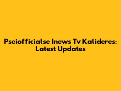Pseiofficialse Inews Tv Kalideres: Latest Updates