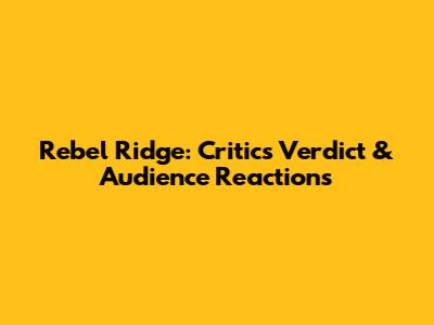 Rebel Ridge: Critics' Verdict & Audience Reactions