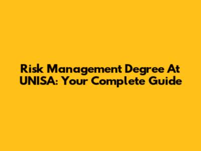 Risk Management Degree At UNISA: Your Complete Guide