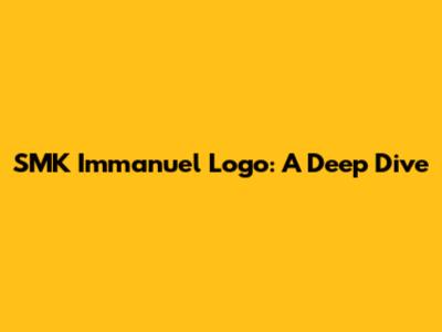 SMK Immanuel Logo: A Deep Dive