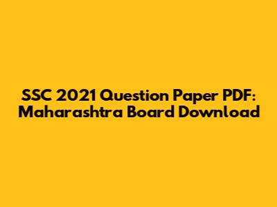 SSC 2021 Question Paper PDF: Maharashtra Board Download