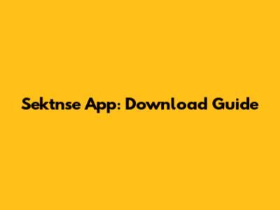 Sektnse App: Download Guide