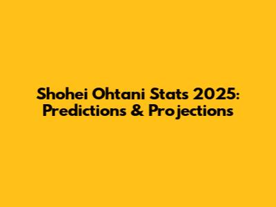 Shohei Ohtani Stats 2025: Predictions & Projections