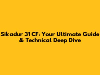 Sikadur 31 CF: Your Ultimate Guide & Technical Deep Dive