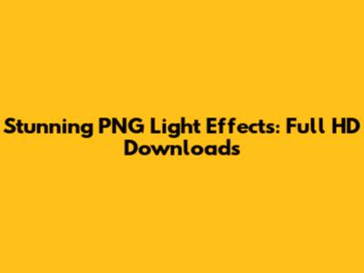 Stunning PNG Light Effects: Full HD Downloads