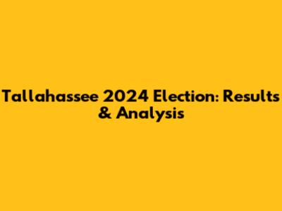 Tallahassee 2024 Election: Results & Analysis