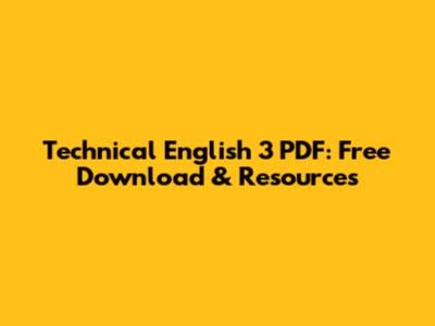 Technical English 3 PDF: Free Download & Resources