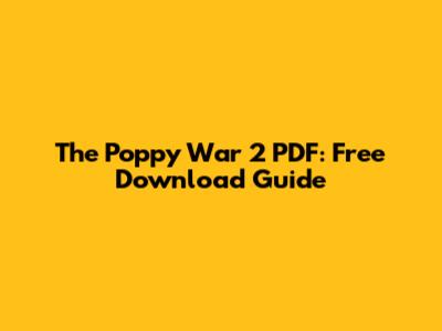 The Poppy War 2 PDF: Free Download Guide