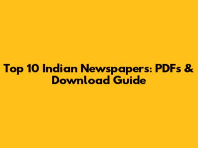 Top 10 Indian Newspapers: PDFs & Download Guide