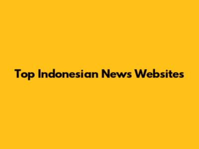 Top Indonesian News Websites