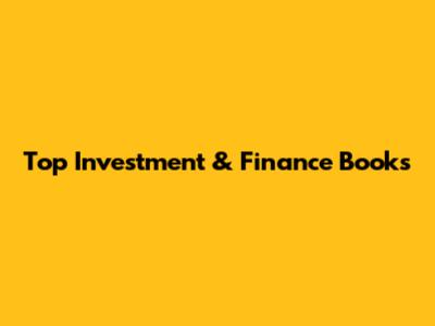 Top Investment & Finance Books