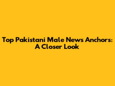 Top Pakistani Male News Anchors: A Closer Look