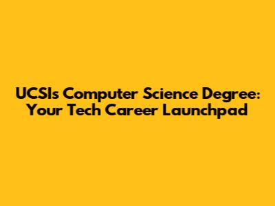 UCSI's Computer Science Degree: Your Tech Career Launchpad