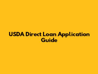 USDA Direct Loan Application Guide