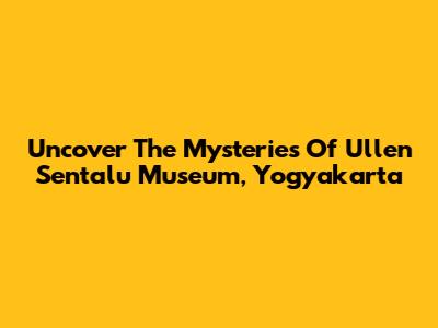 Uncover The Mysteries Of Ullen Sentalu Museum, Yogyakarta