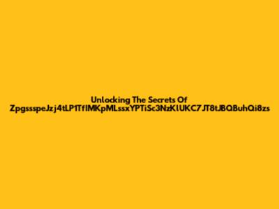 Unlocking The Secrets Of ZpgssspeJzj4tLP1TfIMKpMLssxYPTiSc3NzKlUKC7JT8tJBQBuhQi8zs
