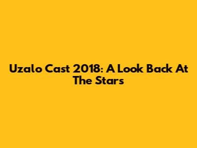 Uzalo Cast 2018: A Look Back At The Stars
