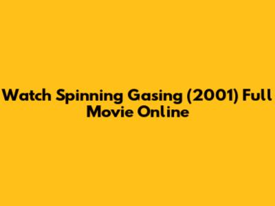 Watch 'Spinning Gasing' (2001) Full Movie Online