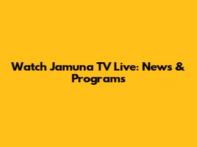 Watch Jamuna TV Live: News & Programs