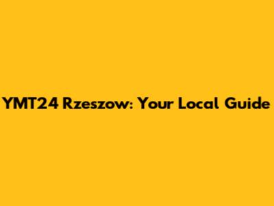 YMT24 Rzeszow: Your Local Guide